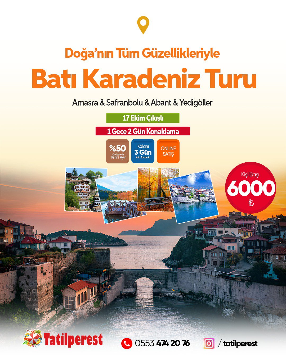 BATI KARADENİZ TURU AMASRA SAFRANBOLU ABANT YEDİGÖLLER 17 EKİM ÇIKIŞLI